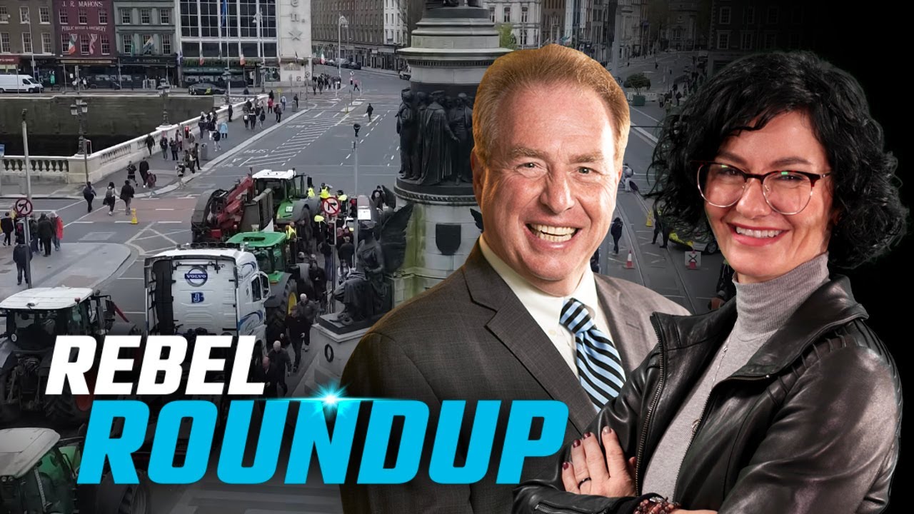 Ireland trucker convoy protest, Liberal Party convention | Rebel Roundtable
