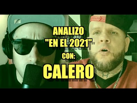 MI LETRA FAVORITA #3 : Calero: En el 2021/ Analizamos la letra