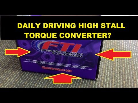 Can You Daily Drive High Stall Torque Converter?