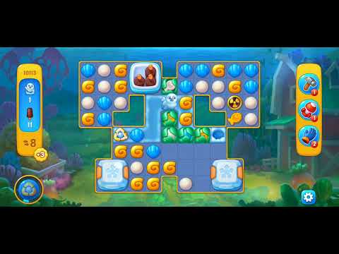 Fishdom/Gameplay/Levels(10113)