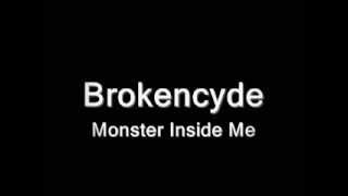 Brokencyde - Monster Inside Me