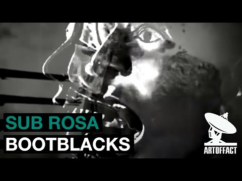 Bootblacks - Sub Rosa