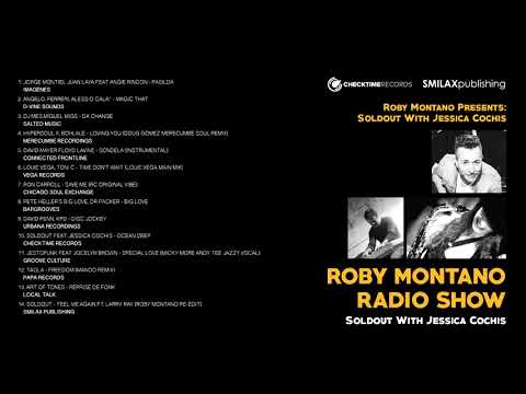 Radio Show Roby Montano Pres  Soldout With Jessica Cochis