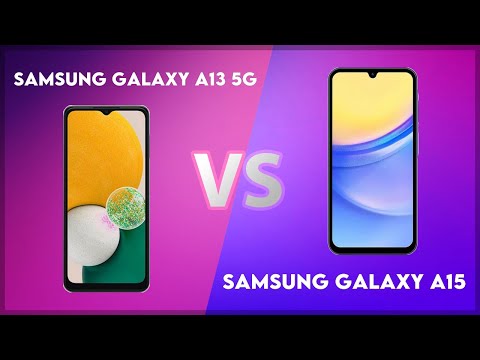 Samsung Galaxy A13 5G vs Samsung Galaxy A15 Technical Comparison