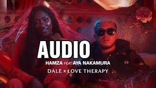 Hamza ft. Aya Nakamura - Dale x Love Therapy (Audio)