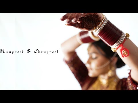 Beautiful Wedding Film || Chanpreet & Manpreet