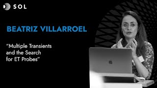 Beatriz Villarroel: Transienten und die Suche nach ET-Sonden (Sol Foundation 2023)