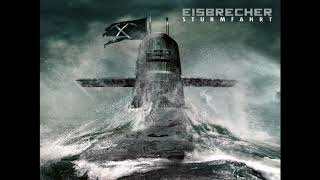 Eisbrecher -  Sturmfahrt (Full album) 2017