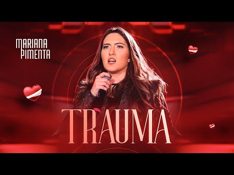 Mariana Pimenta - Trauma