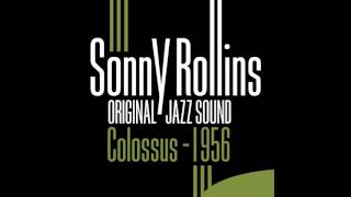 Sonny Rollins, Tommy Flanagan, Doug Watkins, Max Roach - You Don&#39;t Know Whate Love Is