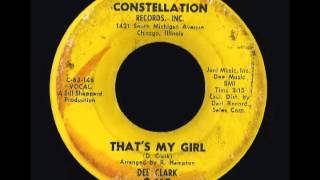 Dee Clark - That&#39;s my girl - Constellation - 1964