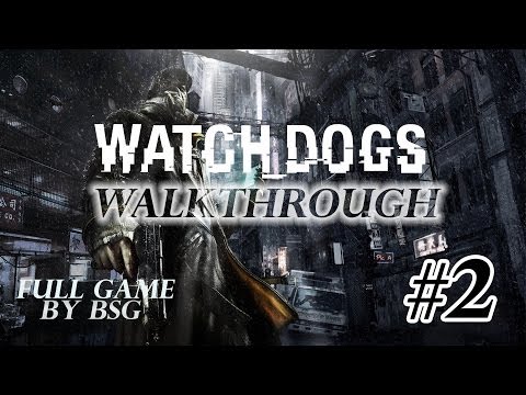 Watch Dogs Walkthrough Part 2 [HD] No Commentary Gameplay