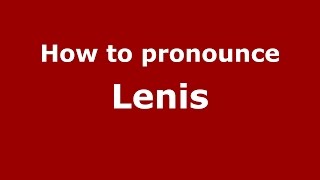 How to pronounce Lenis