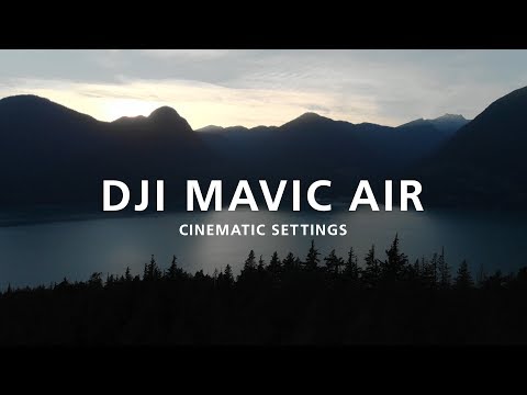 dji-mavic-air-cinematic-settings-2019