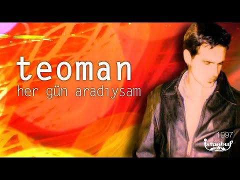 Teoman - Her Gün Aradıysam (Lirik Video)