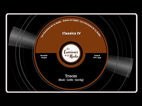 Traces - Classics IV.