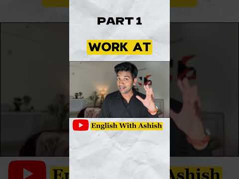 Work AT | Master This in 60 Seconds! | PART 1| #learnenglish