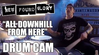 New Found Glory - All Downhill From Here (Drum Cam)