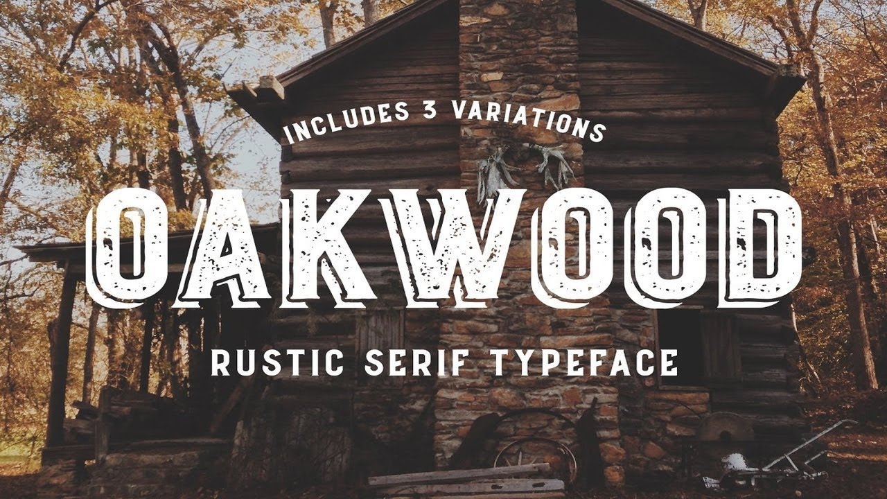 Oakwood   Rustic Font Font Free Download