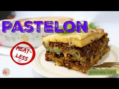 How To Make Meatless Puerto Rican Pastelon Recipe