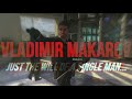 VLADIMIR MAKAROV EDIT SUFFOCATION MODERN WARFARE 2 X 3