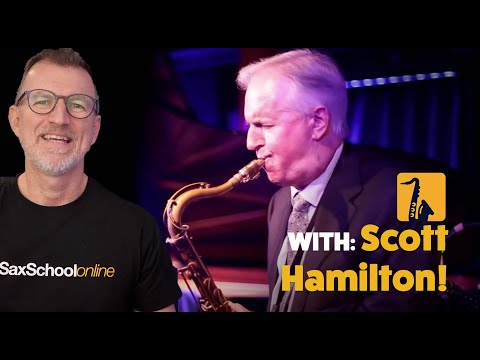 Why I love jazz ballads on saxophone | 5 lessons from Scott Hamilton