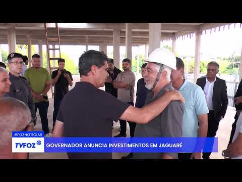 Governador anuncia investimentos em Jaguaré