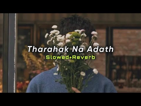 Tharahak Na Adath (Slowed+Reverb) | Harsha Danosh | SlowMo_LK