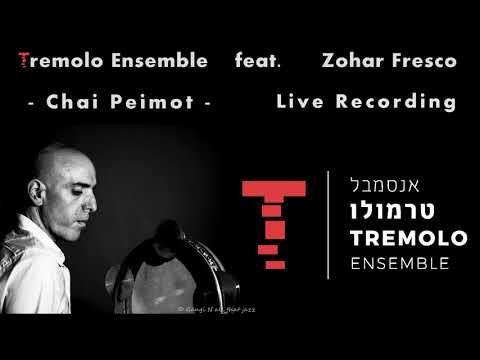 Tremolo Ensemble Feat. Zohar Fresco