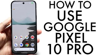 Como usar o Google Pixel 10 Pro! (Guia completo para iniciantes)