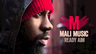 NEW SINGLE: Mali Music - Ready Aim [2013]