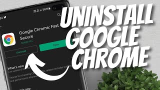 How to uninstall Google Chrome on Android 2021