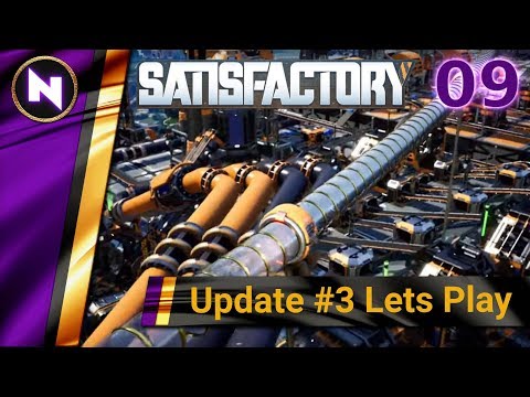 Satisfactory Update 3 - Lets Play #9 CATERIUM BLADE RUNNERS
