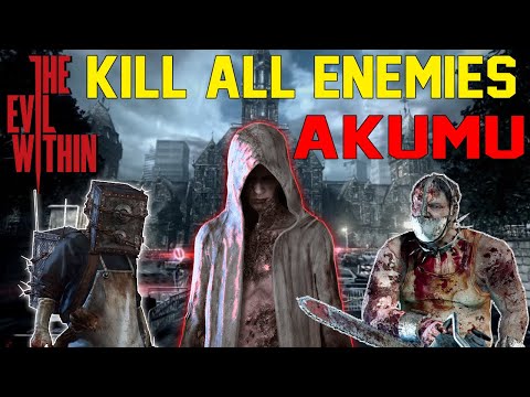 The Evil Within - Kill All Enemies Run, AKUMU, New Game