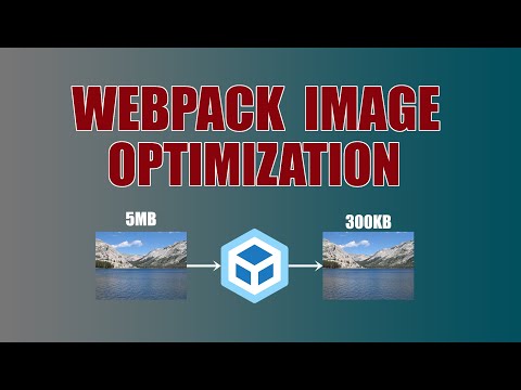 Optimize images using Webpack | Webpack tutorials