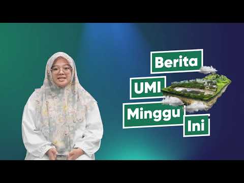 VIDEO: Berita UMI Minggu Ini (bUmi) Edisi 24 November 2023 - Official Website
