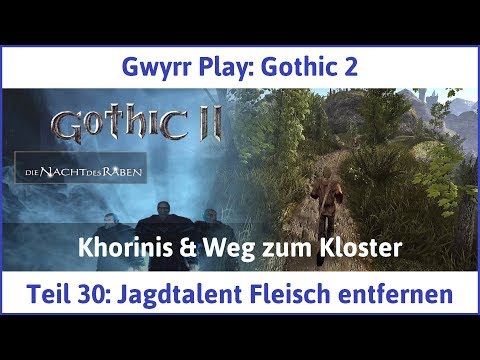 Gothic 2 Teil 30: Jagdtalent Fleisch entfernen - Let's Play