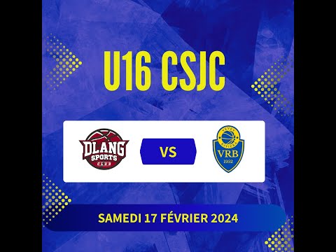 U16 CSJC - DLANG  vs  VRB - 17.02.2024 1er quart