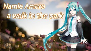 【初音ミク】Namie Amuro-a walk in the park