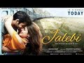 New Hindi Movie A Love Story Jalebi The Taste Of Everlasting Love 2018 Hindi 1080p Full HD