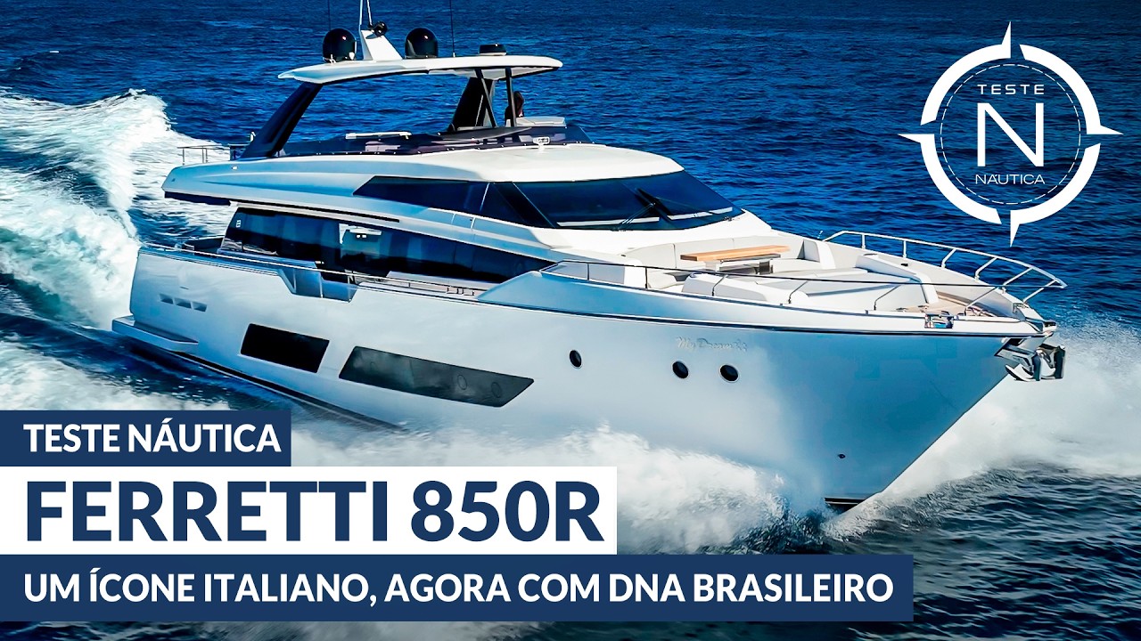 Teste Ferretti 850R: um ícone italiano, agora com DNA brasileiro | NÁUTICA