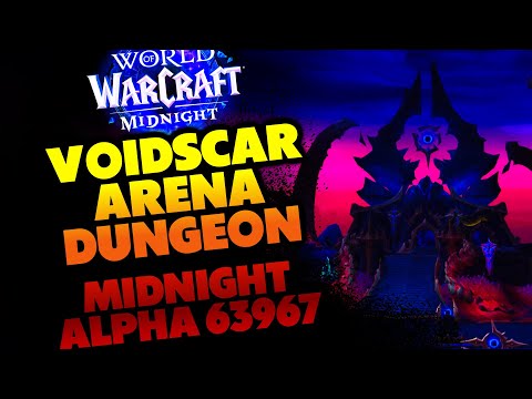 Voidscar Arena Dungeon - Midnight (Alpha)