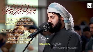 Download lagu TILAWATIL QURAN | Surah Al Jatsiyah | Syeikh Muhammad Al Kurdi Bacaan AL - QURAN merdu mp3