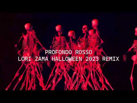 Profondo Rosso (Lori Zama Halloween 2023 Remix)