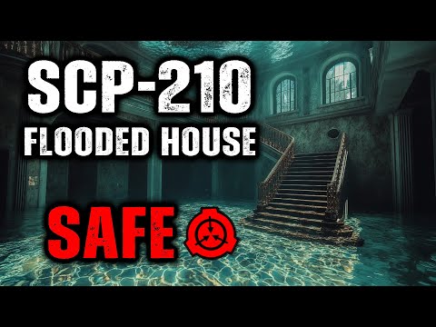 SCP 210 - Flooded House : Object Class - Safe