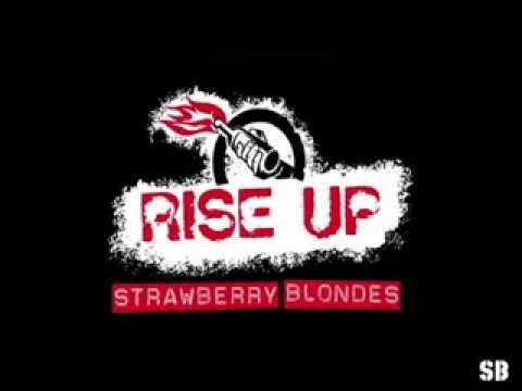 Strawberry Blondes - Rise Up (Audio)