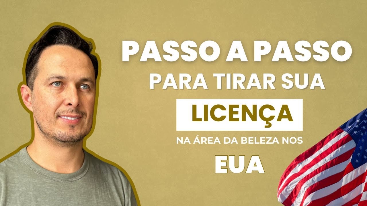 Passo a passo para solicitar licença na área da beleza nos Estados Unidos.