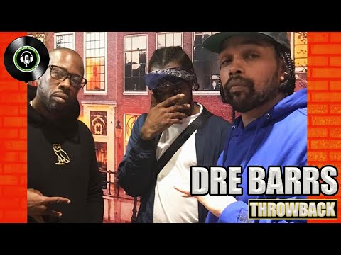 Dre Barrs On Beef With Drake & The Fight In The Club | We Love Hip Hop Podcast Throwback E75