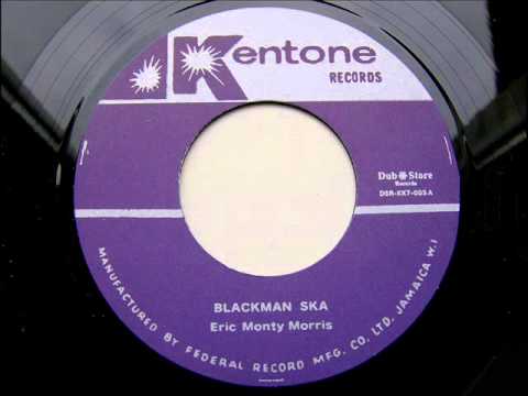 ERIC MONTY MORRIS   BLACKMAN SKA