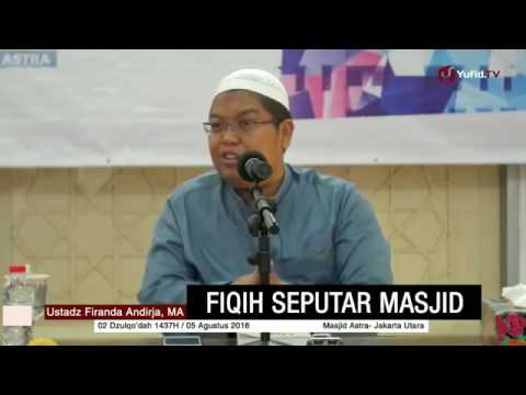 Hukum membawa anak kecil ke Masjid  Ustadz Firanda Nadirja